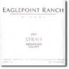 Eaglepoint Ranch Syrah Mendocino County 05 2005