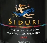 Siduri Pinot Noir Cargasacchi Vyd 06 2006