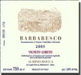 Albino Rocca Barbaresco Ovello Vigneto Loreto 2005