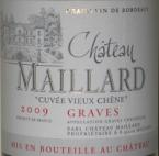 Chateau Maillard Graves Cuvee Vieux Chene 2016
