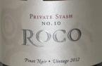 Roco Pinot Noir Private Stash No. 2012