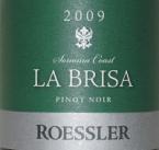 Roessler Pinot Noir La Brisa Sonoma Coast 09 2007
