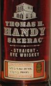 Thomas H. Handy Sazerac Straight Rye Whiskey 0